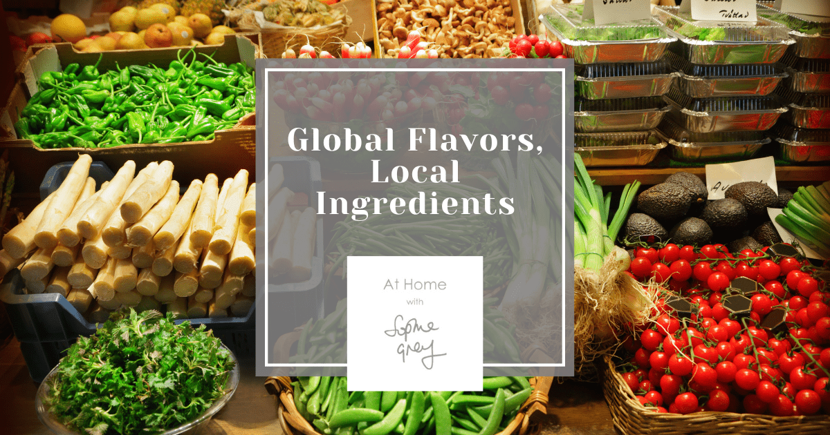 Global Flavors, Local Ingredients: Exploring international cuisines by